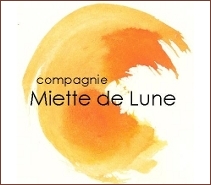 compagnie Miette de Lune